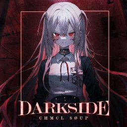 CHMCL SOUP - DARKSIDE