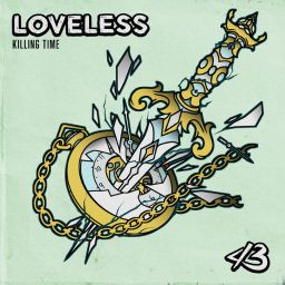 Loveless - killing time