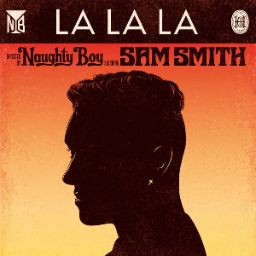 Naughty Boy, Sam  Smith - La La La