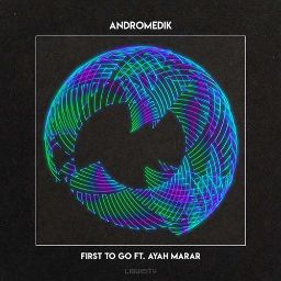 Andromedik - First To Go