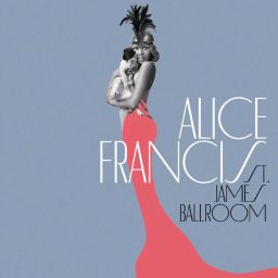 Alice Francis - St. James Ballroom