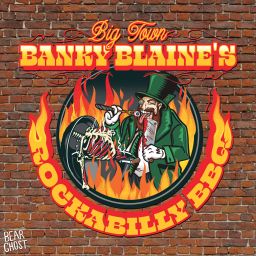 Bear Ghost - Big Town Banky Blaine's Rockabilly BBQ