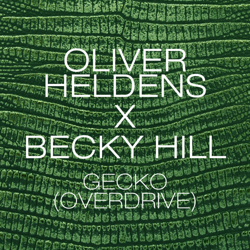 Oliver Heldens X Becky Hill - Gecko (Overdrive) [Matrix  Futurebound Remix]