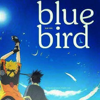 Ab - Blue Bird | Naruto Shippuden OP 3