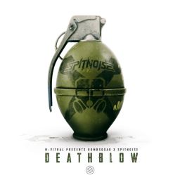 N-Vitral, BOMBSQUAD, Spitnoise - Deathblow