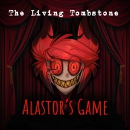 The Living Tombstone - Alastor's Game (Hazbin Hotel Song)