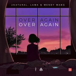 2NATURAL, lama, Wendy Wang - Over Again