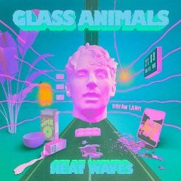 Glass Animals - Heat wave