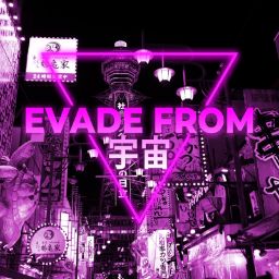 EVADE FROM 宇宙 - Flyday Chinatown