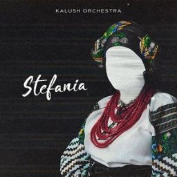 Kalush Orchestra - Stefania 