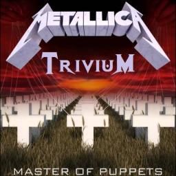 Metallica (Trivium Cover) - Master of Puppets