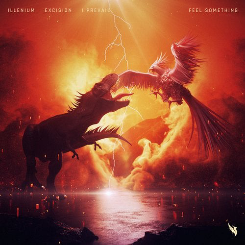 ILLENIUM, Excision, I Prevail - Feel Something