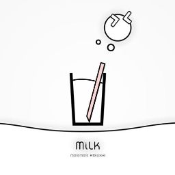 Morimori Atsushi - MilK