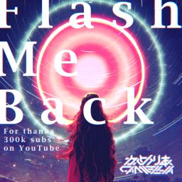 Camellia - Flash Me Back