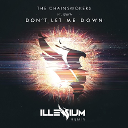 BennyDaBeast - Don't Let Me Down (Illenium Remix)