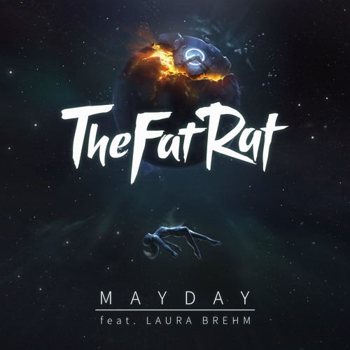 TheFatRat - MAYDAY