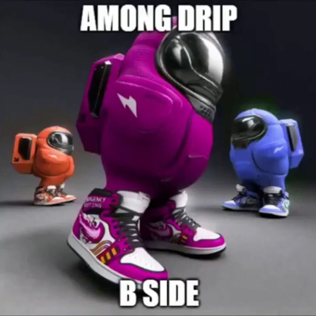 Among drip B side