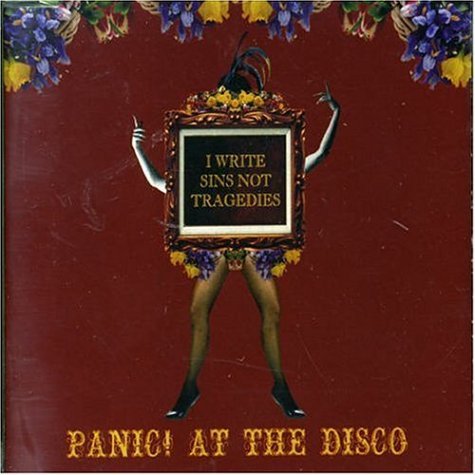 Panic! at the Disco - I Write Sins Not Tragedies