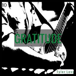 Tyler Levs - Gratitude