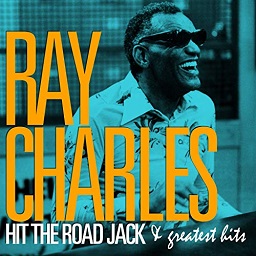 Ray Charles - Hit The Road Jack