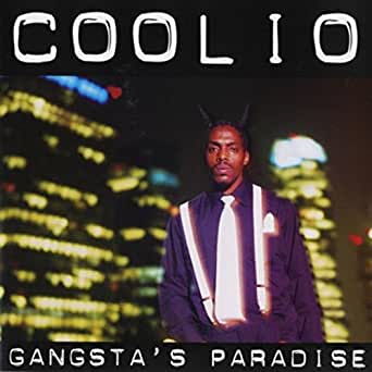 Coolio - Gangsta's Paradise