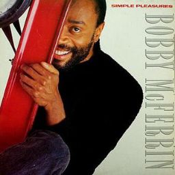 Bobby McFerrin - Don't Worry Be Happy