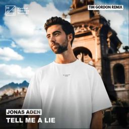 Jonas Aden - Tell me a lie (Tim Gordon Remix)