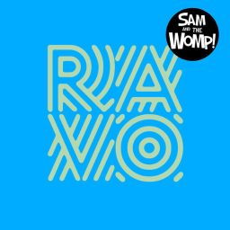 Sam and the Womp - Ravo