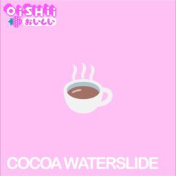 OISHII - COCOA WATERSLIDE