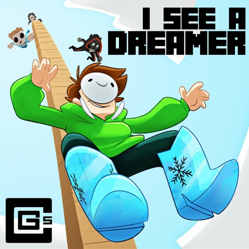 CG5 - I See A Dreamer