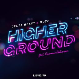 Delta Heavy & MUZZ - Higher Ground