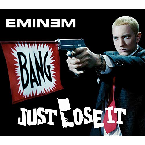 Eminem - Just Lose It