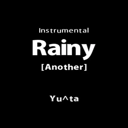 yu^ta - Rainy