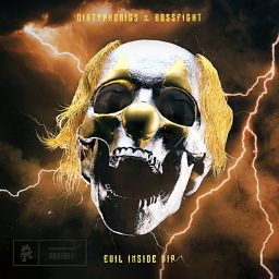 Dirtyphonics & Bossfight - Evil Inside