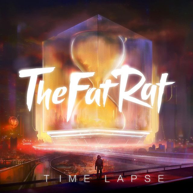 TheFatRat - Time Lapse