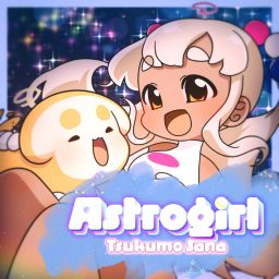 Tsukumo Sana - Astrogirl