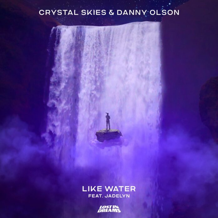 Crystal Skies & Danny Olson - Like Water