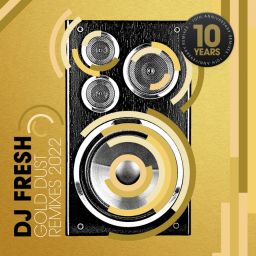 Fox Stevenson, DJ Fresh - Gold Dust