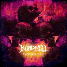 KORDHELL - LAND OF FIRE