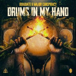 Irradiate & Major Conspiracy - Drums in My Hand