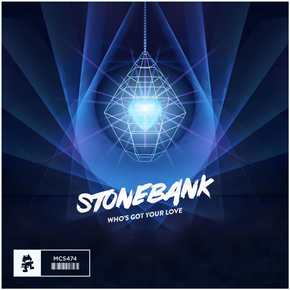 Stonebank - Who's Got Your Love