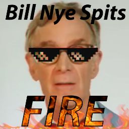 Melodysheep - Bill Nye Spits Fire