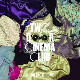 Two Door Cinema Club - Come Back Home