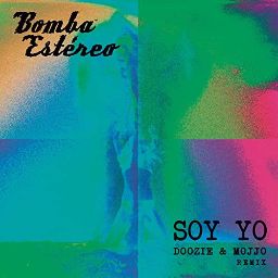 Bomba Estereo - Soy Yo