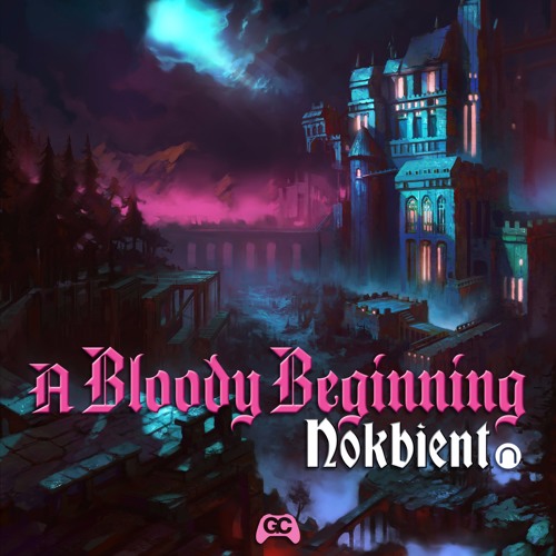 Nokbient & bLiNd - A Bloody Beginning